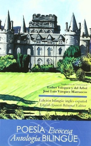 Libro Poesia Escocesa. Antologia Bilingue  De Vazquez Marrue