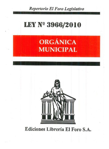 Libro Ley 3966/2010 Orgánica Municipal De Varios