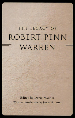 The Legacy Of Robert Penn Warren, De Madden, David. Editorial Louisiana St Univ Pr, Tapa Dura En Inglés