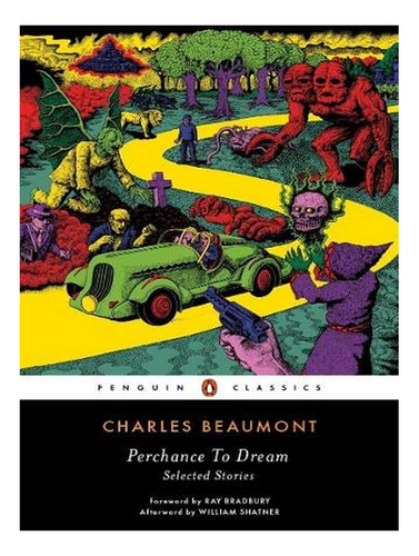 Perchance To Dream: Selected Stories (paperback) - Cha. Ew02