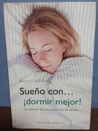 Sueño Con Dormir Mejor (Usado)