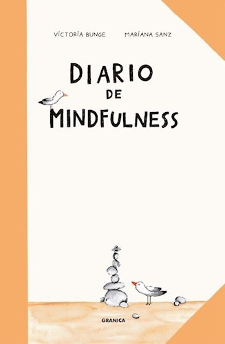 Diario De Mindfulness, De Victoria Bunge - Mariana Sanz. Editorial S/d, Tapa Tapa Blanda En Español