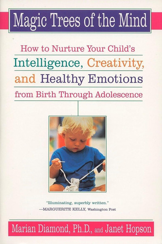 Libro: Magic Trees Of The Mind: How To Nurture Your Childøs