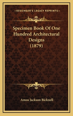 Libro Specimen Book Of One Hundred Architectural Designs ...