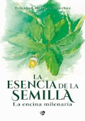 La Esencia De La Semilla., De Trinidad Herrero Sánchez