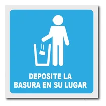 Comprar Señalamiento Deposite La Basura Señaléticas Letrero