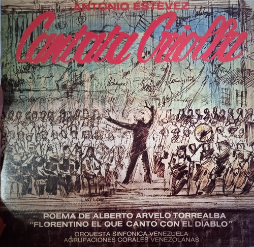 Cantata Criolla / Antonio Estevez Y La Orquesta Sinfónica 