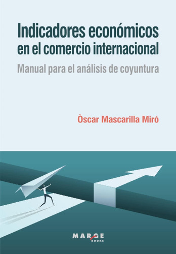 Libro: Indicadores Económicos Comercio Internacional (s