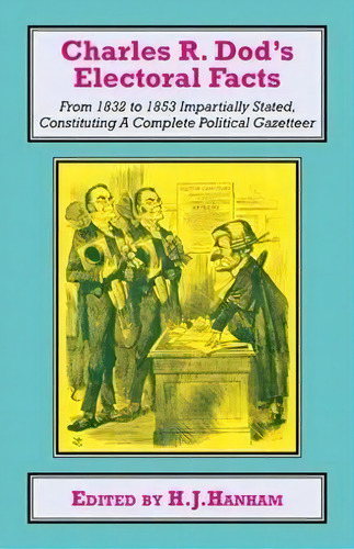 Charles R. Dod's Electoral Facts, De Charles R. Dod. Editorial Edward Everett Root, Tapa Dura En Inglés