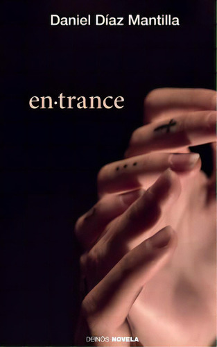 En.trance, De Ediciones, Hypermedia., Vol. 1. Editorial Createspace, Tapa Blanda En Español