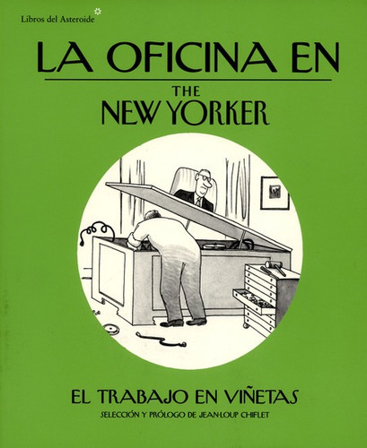 Libro La Oficina En The New Yorker. El Trabajo En Viñetas