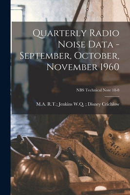Libro Quarterly Radio Noise Data - September, October, No...