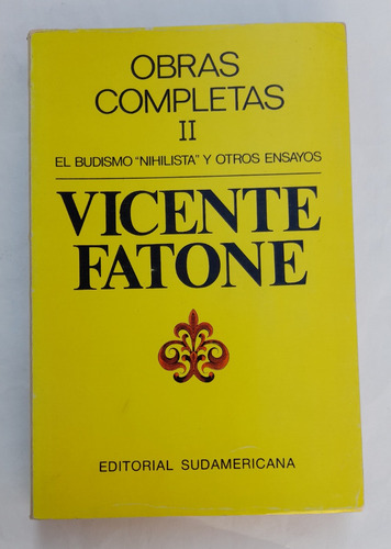 Vicente Fatone Obras Completas Ii El Budismo Nihilista