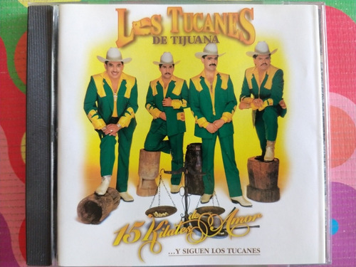 Los Tucanes De Tijuana Cd 15 Kilates De Amor W