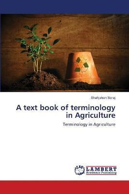 Libro A Text Book Of Terminology In Agriculture - Seraj S...