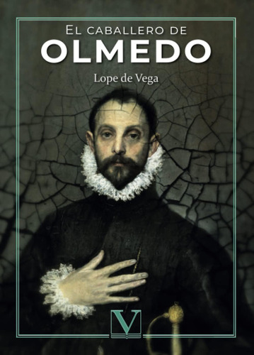 Libro: El Caballero De Olmedo (teatro) (spanish Edition)