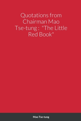 Libro Quotations From Chairman Mao Tse-tung: The Little R...