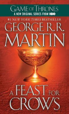 Libro A Feast For Crows - George R. R. Martin