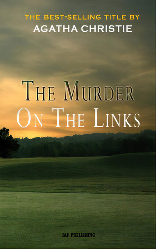 The Murder On The Links, De Christie, Agatha. Editorial Information Age Pub Inc, Tapa Dura En Inglés