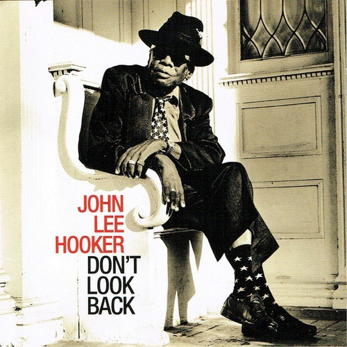 John Lee Hooker - Dont Look Back 