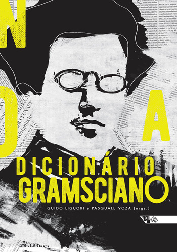 Dicionário gramsciano (1926-1937), de Voza, Pasquale. Editora Jinkings editores associados LTDA-EPP, capa dura em português, 2017