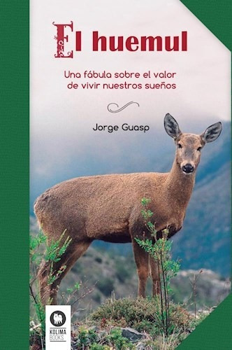 El Huemul De Jorge Guasp, De Jorge Guasp. Editorial Kolima En Español