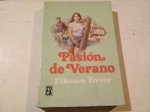 Pasion De Verano - Elleston Trevor - Edit Roca - Edic 1979