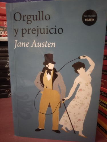 Orgullo Y Prejuicio - Jane Austen