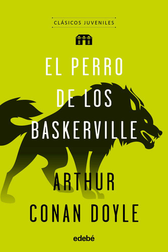 El Perro De Los Baskerville, De Arthur An Doyle, Ana Gasol, Arthur An Doyle, Ana Gasol. Editorial Edebé En Español