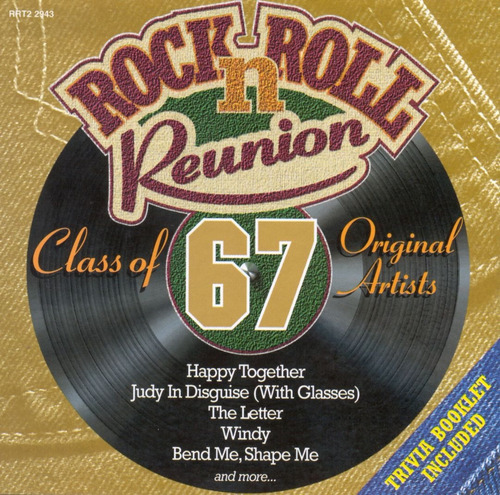 03 Cd's: Rock N' Roll Reunion: Class Of 1967 & 1968 & 1971