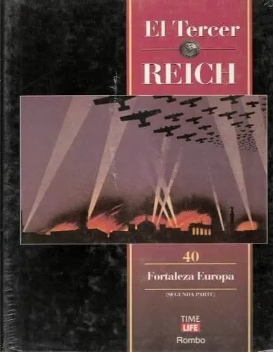 El Tercer Reich - Fortaleza Europea 2 Pt - Vv Aa - Time Life