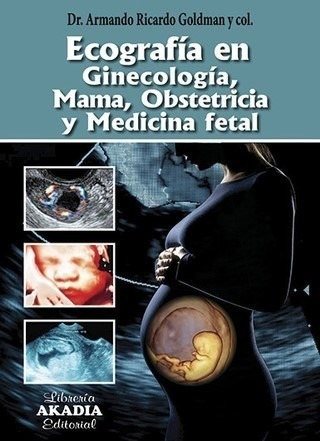 Ecografía En Ginecología, Mama, Obstetricia Y Medicina Feta