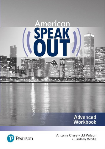 Speakout Advanced 2E American - Workbook, de Clare, Antonia. Editora Pearson Education do Brasil S.A., capa mole em inglês, 2017