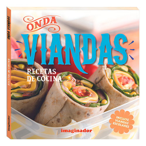 Onda Viandas: Libro de recetas de cocina para preparar viandas