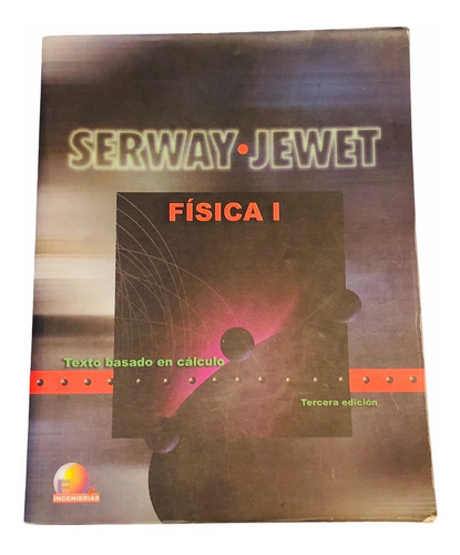 Libro Fisica I Tercera Edición - Serway Jewet
