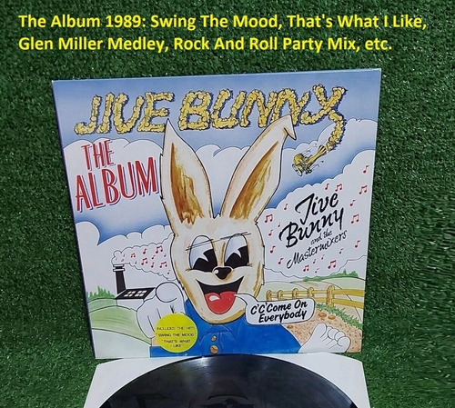 Vinilo Jive Bunny The Album 1989 Swing The Mood, That's What