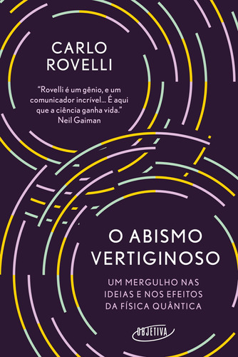 O abismo vertiginoso: Um mergulho nas ideias e nos efeitos da física quântica, de Rovelli, Carlo. Editora Schwarcz SA, capa mole em português, 2021
