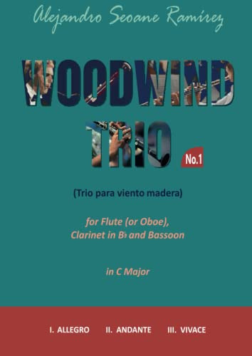 Woodwind Trio Nº 1 For Flute -or Oboe- Clarinet En Bb And Ba