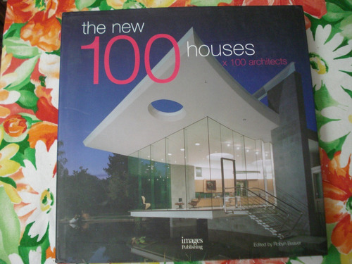 The New 100 Houses X 100 Arquitects - Robyn Beaver