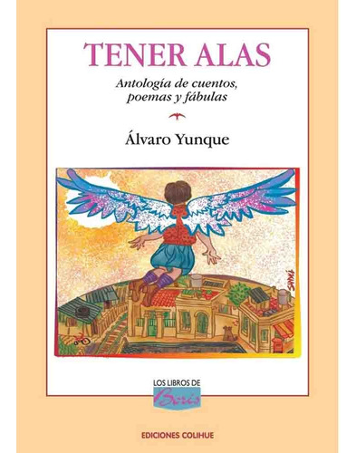 Tener Alas - Alvaro Yunque