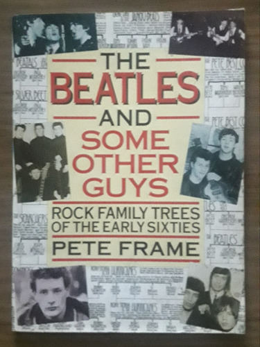 The Beatles & Some Other Guys - Peter Frame Family Tree