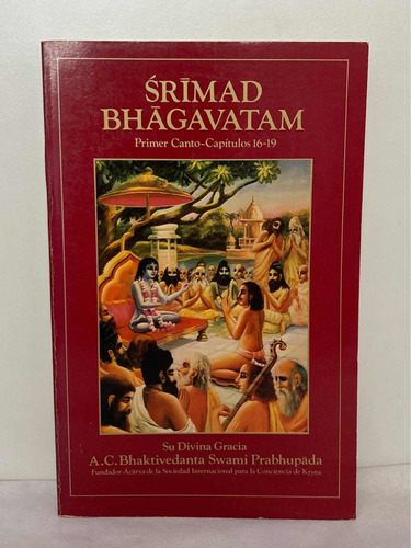 Srimad Bhagavatam A.c. Bhaktivedanta Swami Prabhupada