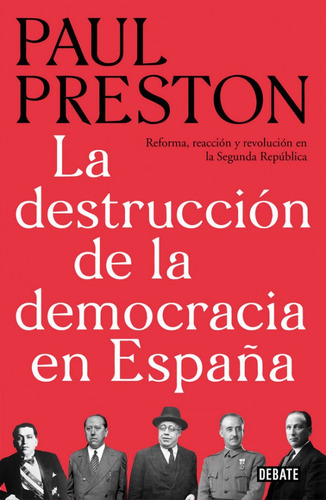 La Destrucción De La Democracia En España (libro Original)