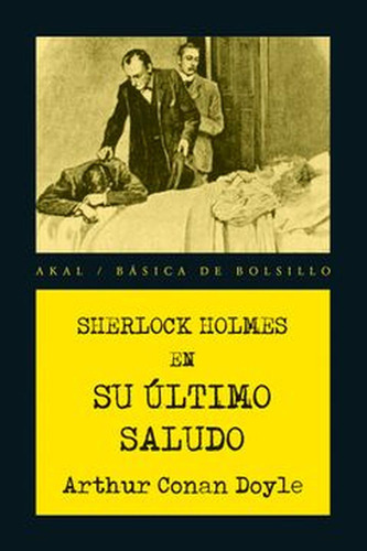 Sherlock Holmes. Su Ultimo Saludo