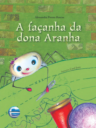 A Façanha Da Dona Aranha - Elementar