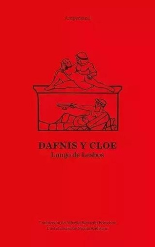 Dafnis Y Cloe, De Longo De Lesbos. N/a, Vol. Volumen Unico. Editorial Ampersand, Tapa Blanda, Edición 1 En Español