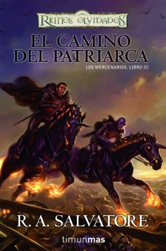 Camino Del Patriarca, El. Los Mercenarios. Libro Iii
