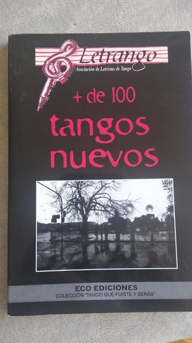 Letrango. + De 100 Tangos. Igual A Nuevo. No Leído. No Us 