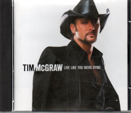 Tim Mcgraw - Live Like You Were Dying (cd)