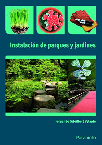 Libro Instalacion De Parques Y Jardines - Gil Albert Fernand